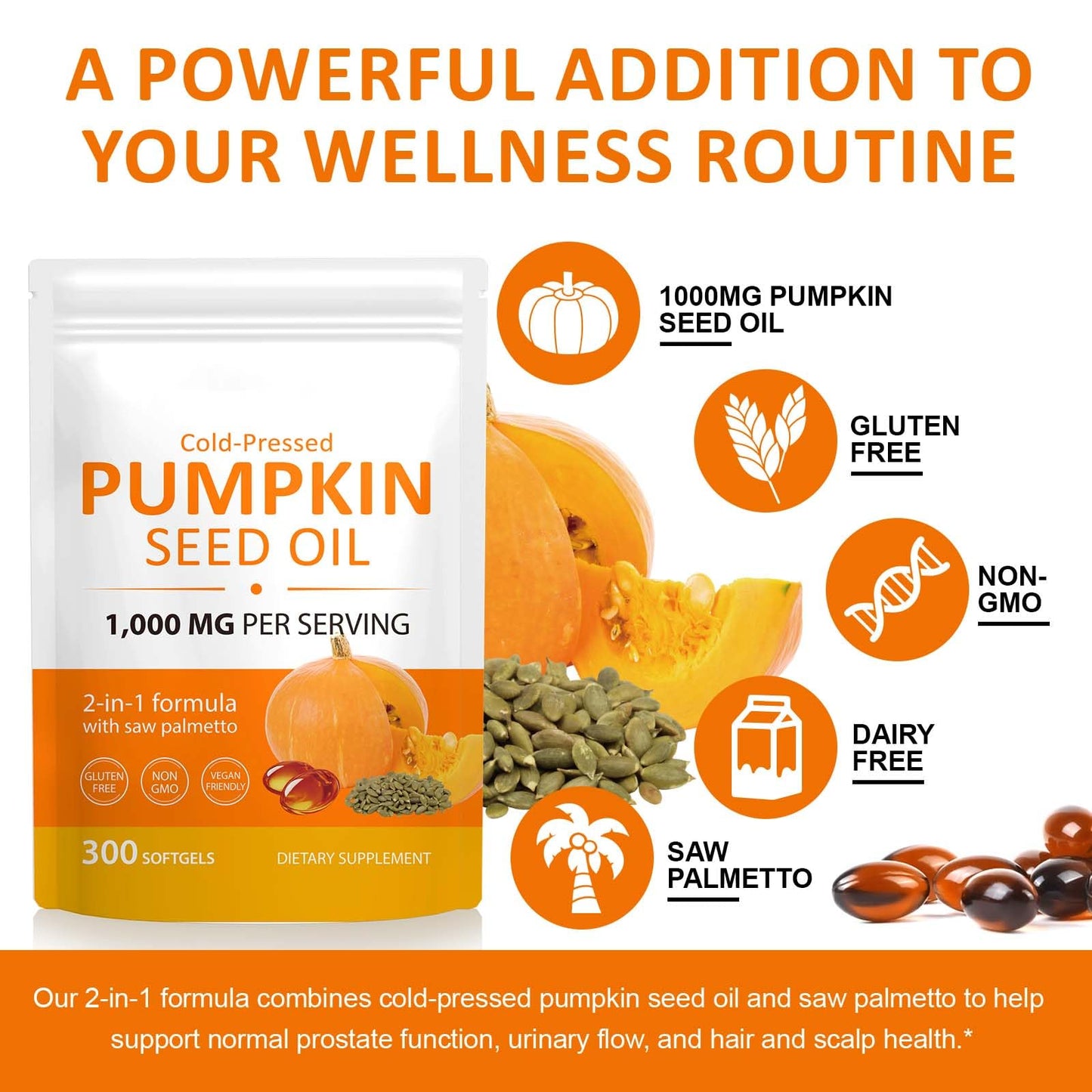 Pumpkin Seed Oil Capsules with Saw Palmetto — Cold-Pressed for Hair Growth, Prostate & Urinary Health | Non-GMO, 300 Softgels