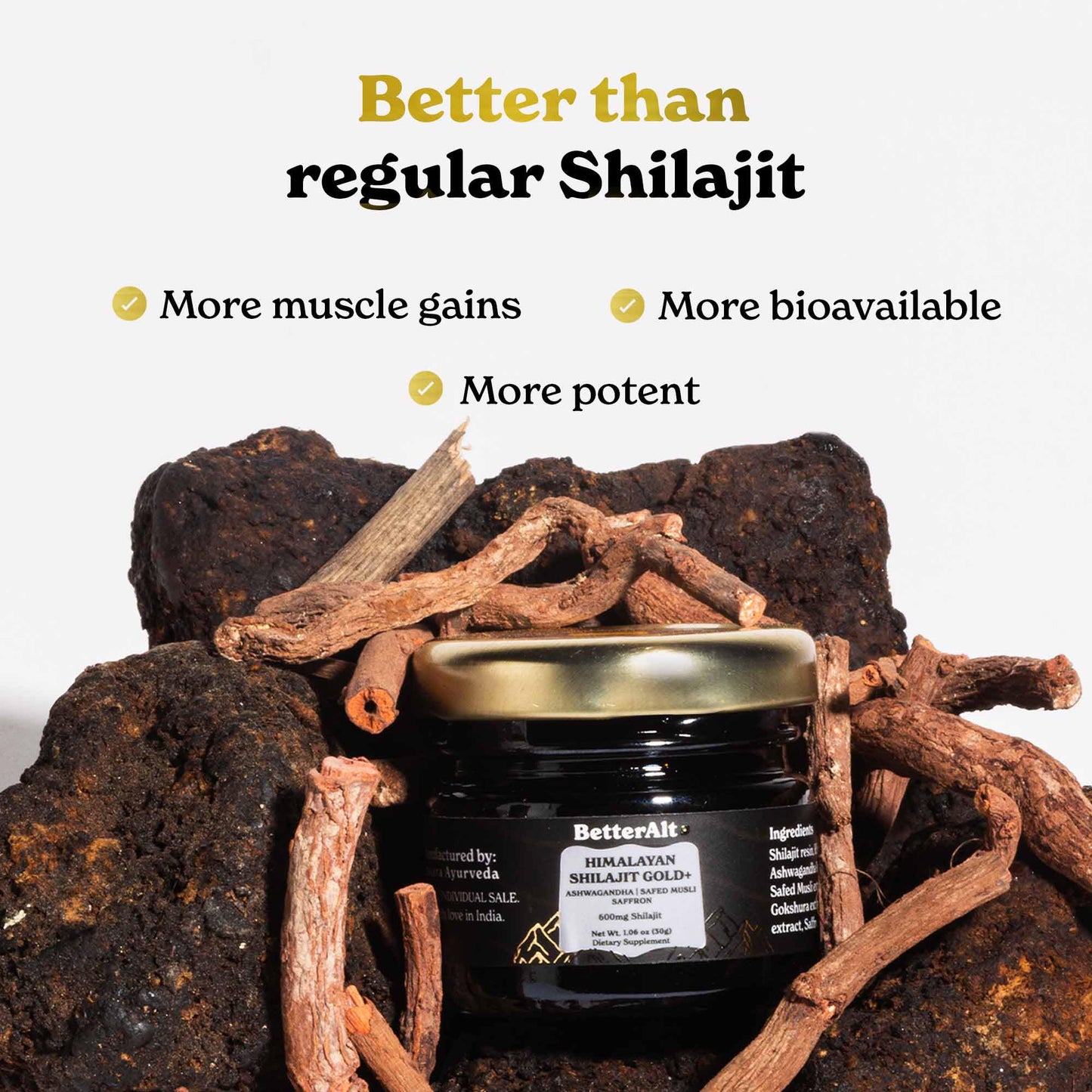 Better Alt Pure Himalayan Shilajit Gold 30g | 600mg Shilajit Blend | 16,000 ft Sourced | Ashwagandha, Safed Musli, Gokshura | Vegan & Lab Tested
