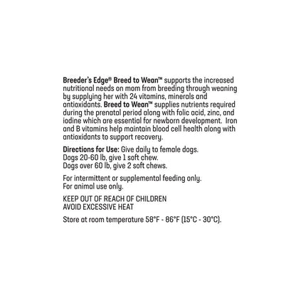 Breeder’s Edge Breed to Wean Prenatal & Postnatal Multivitamin for Dogs & Cats – 100ct