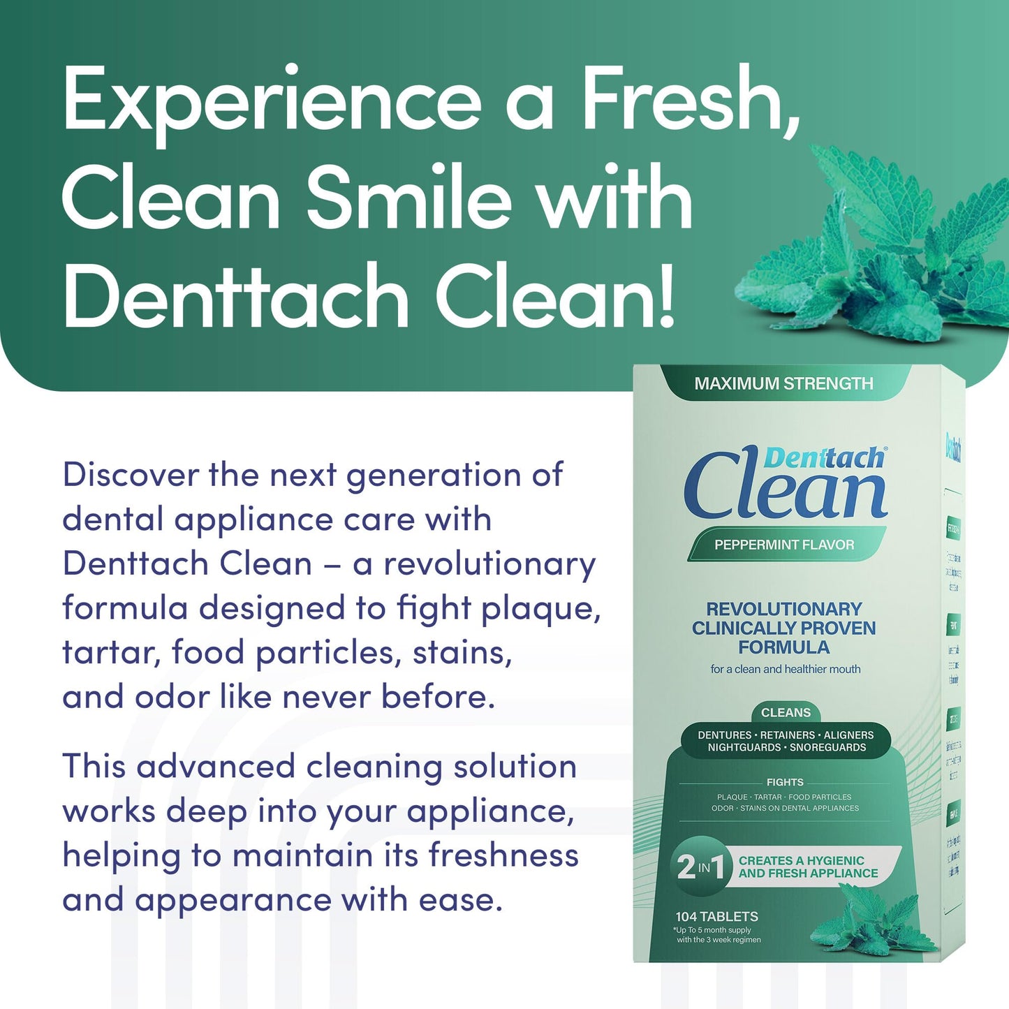 Denttach Clean Retainer & Denture Cleaner Tablets – Maximum Strength Peppermint, 208 Count (2x104)