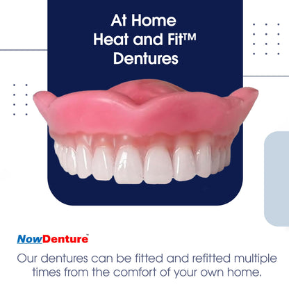 Heat and Fit NowDenture - Premium Immediate Upper Dentures (USA Made)