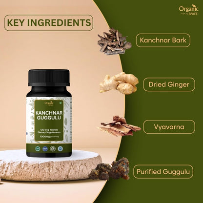 ORGANIC SPREE Kanchnar Guggulu 120 Tablets – Detox & Lymphatic Support
