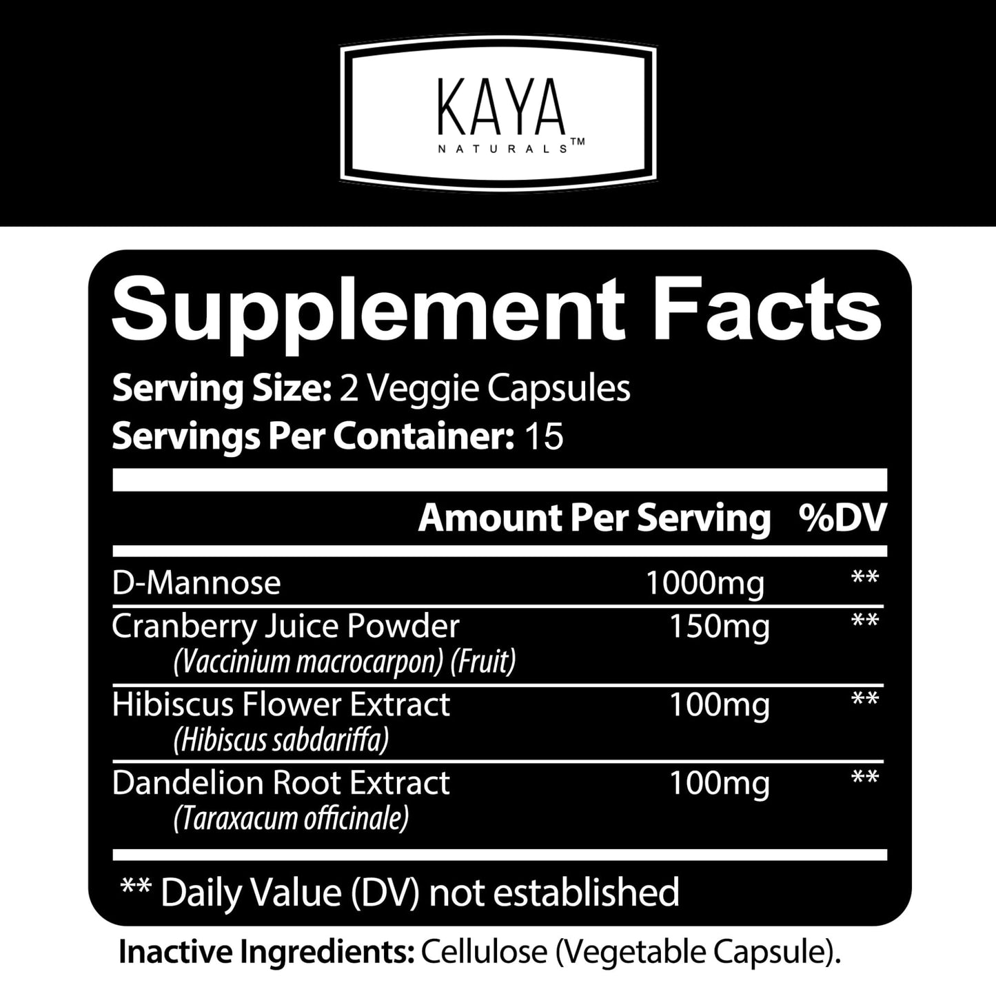 Kaya Naturals D-Mannose Urinary Tract Support – Cranberry, Hibiscus & Dandelion Root | 30 Veggie Capsules