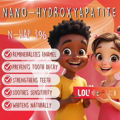 LOL Toddler Toothpaste - Nano Hydroxyapatite, Probiotics, Cinnamon