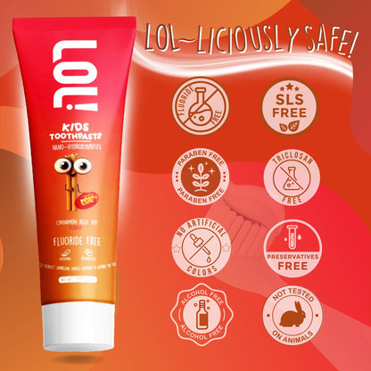 LOL Toddler Toothpaste - Nano Hydroxyapatite, Probiotics, Cinnamon