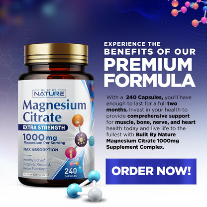 Magnesium Citrate 1000mg – Max Absorption, Vegan & Gluten-Free – 240 Capsules | Built By Nature