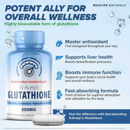 MAXLIFE NATURALS S-Acetyl L-Glutathione 300mg – 60 Acid-Resistant Capsules, High Bioavailability