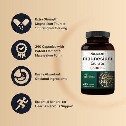 NatureBell Magnesium Taurate 1,500mg, 240 Capsules | Chelated for High Absorption | Non-GMO, Gluten-Free