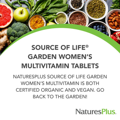 NaturesPlus Source of Life Garden Organic Women's Multivitamin - 90 Vegan Tablets (30 Servings)