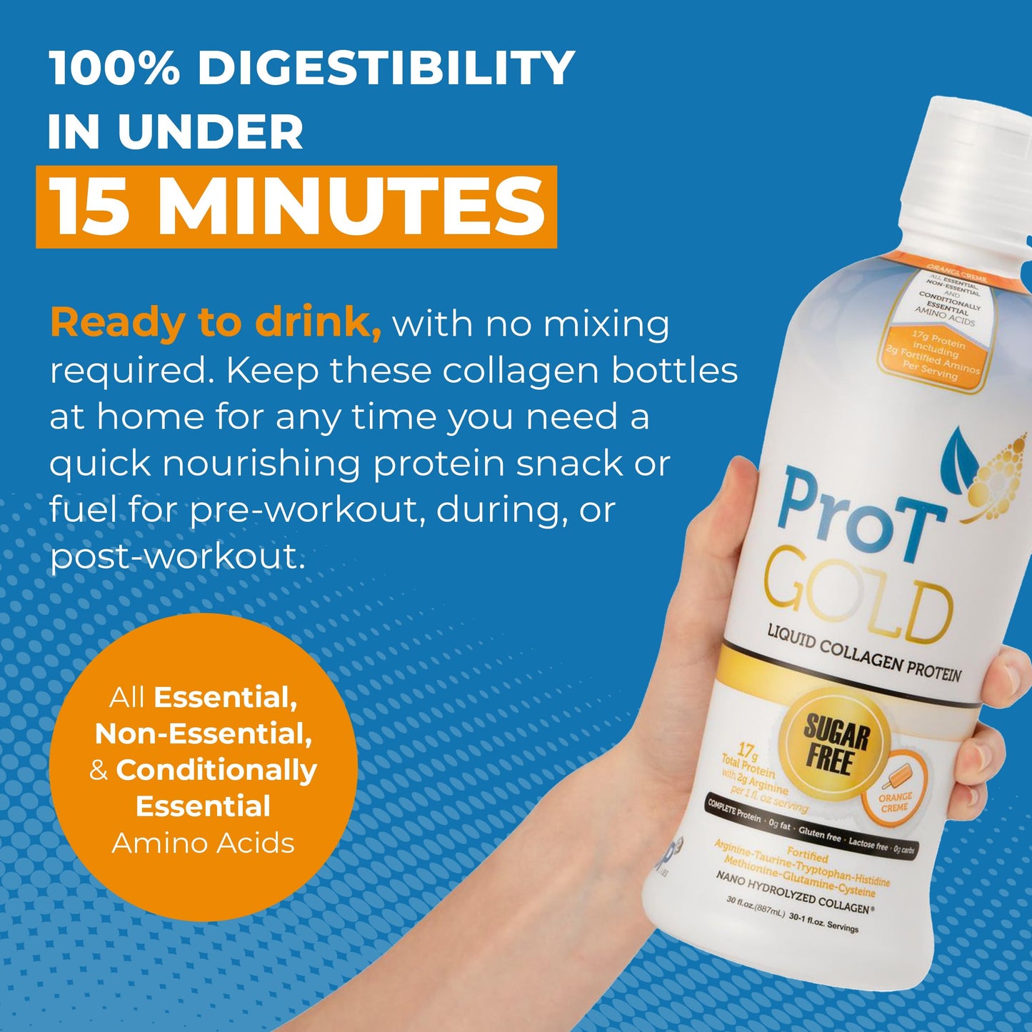 ProT Gold Liquid Collagen Protein Shot - 17g Protein, 2g Arginine, Gluten Free, Sugar Free, Orange Creme, 30 fl oz