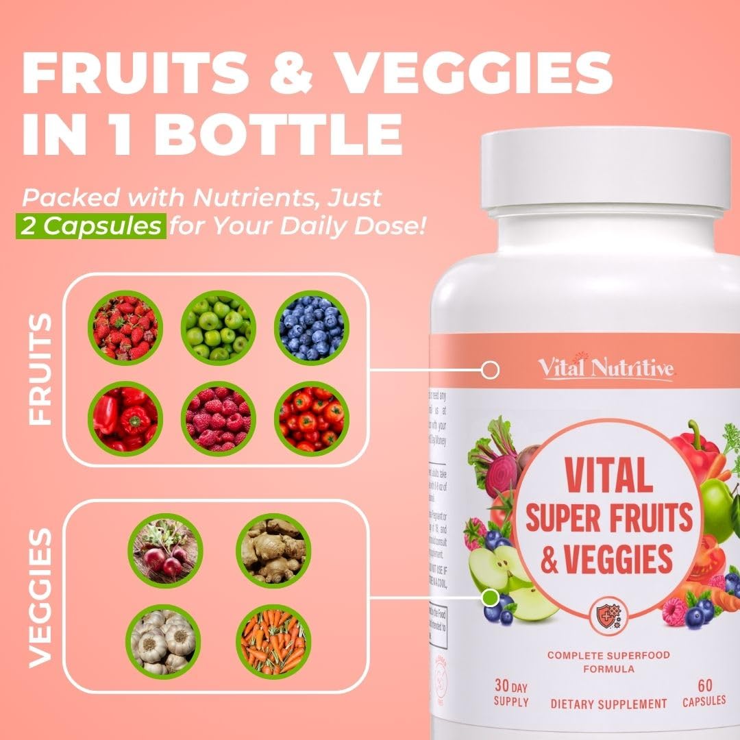 Vital Super Fruits & Veggies – 2-in-1 Daily Capsule for Energy, Immunity & Vitality | Vital Nutritive